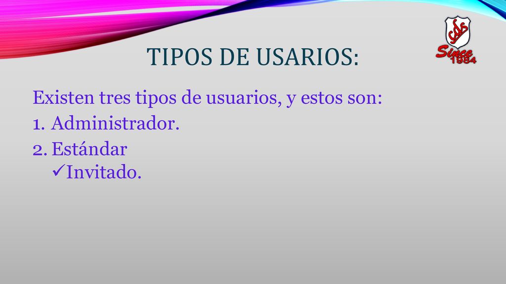 TIPOS DE USARIOS: Existen tres tipos de usuarios, y estos son:
