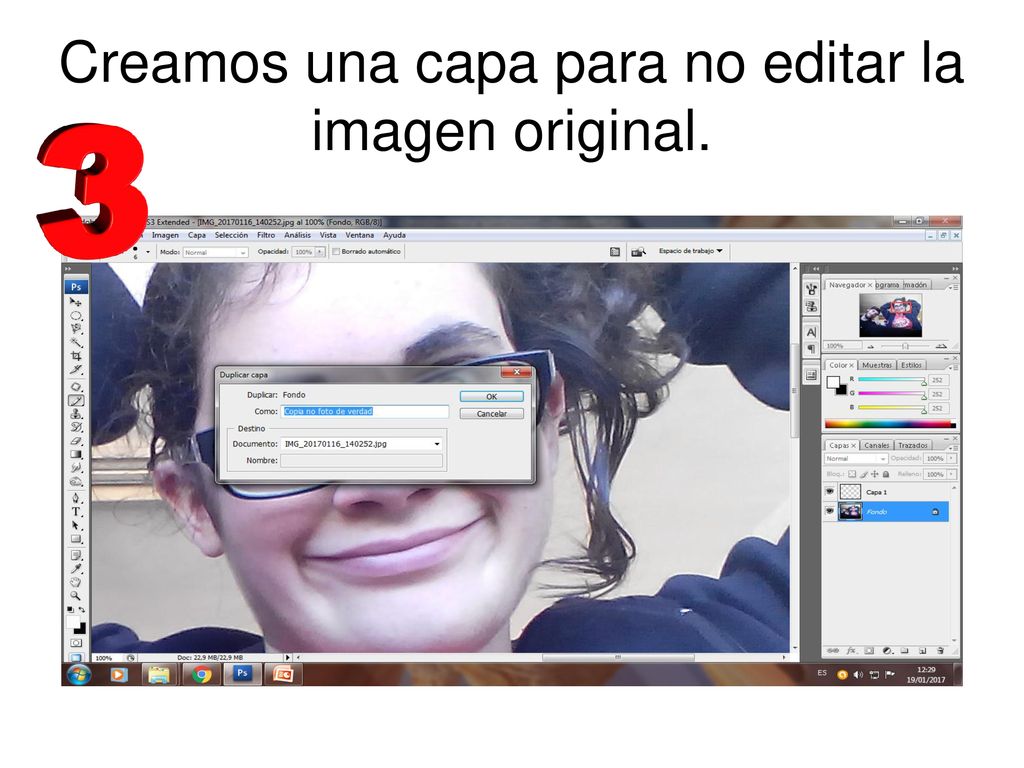 Creamos una capa para no editar la imagen original.
