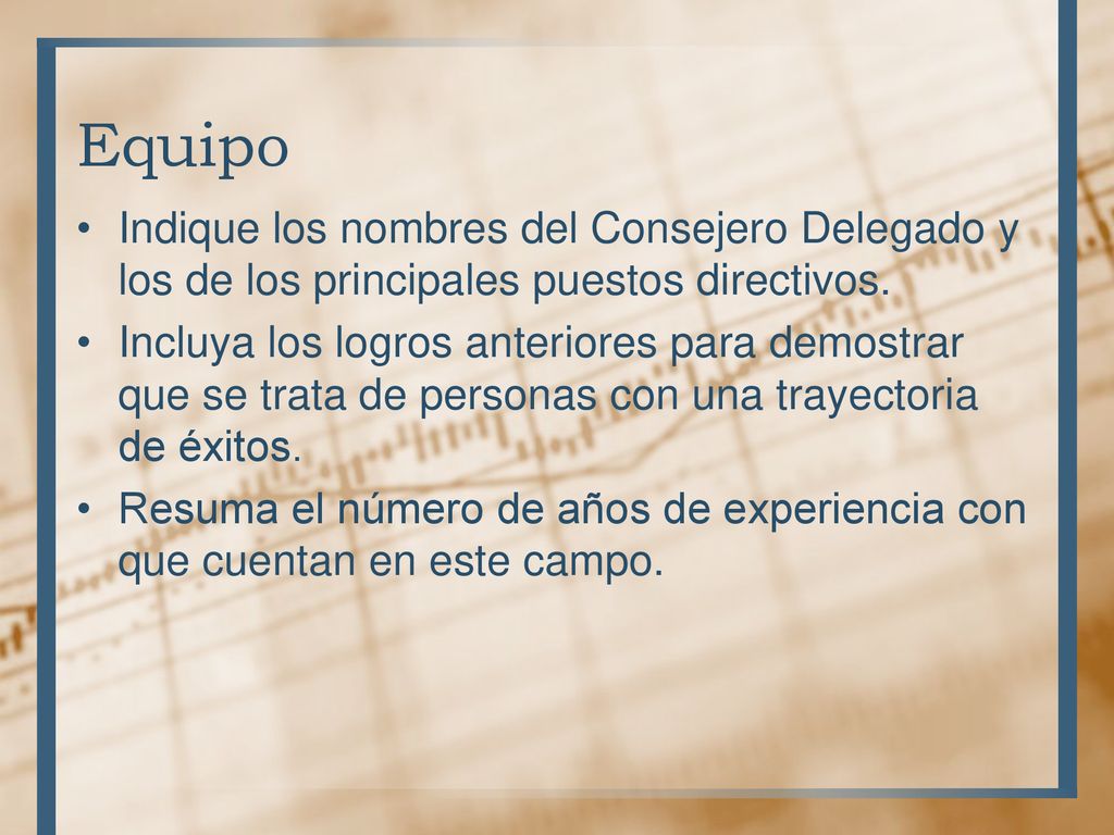Equipo Indique los nombres del Consejero Delegado y los de los principales puestos directivos.