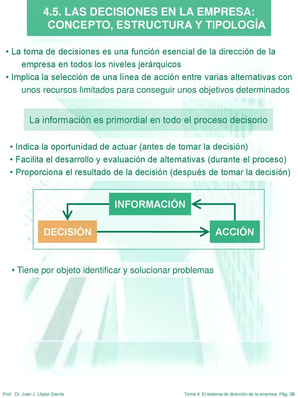 4.5. LAS DECISIONES EN LA EMPRESA: CONCEPTO, ESTRUCTURA Y TIPOLOGÍA