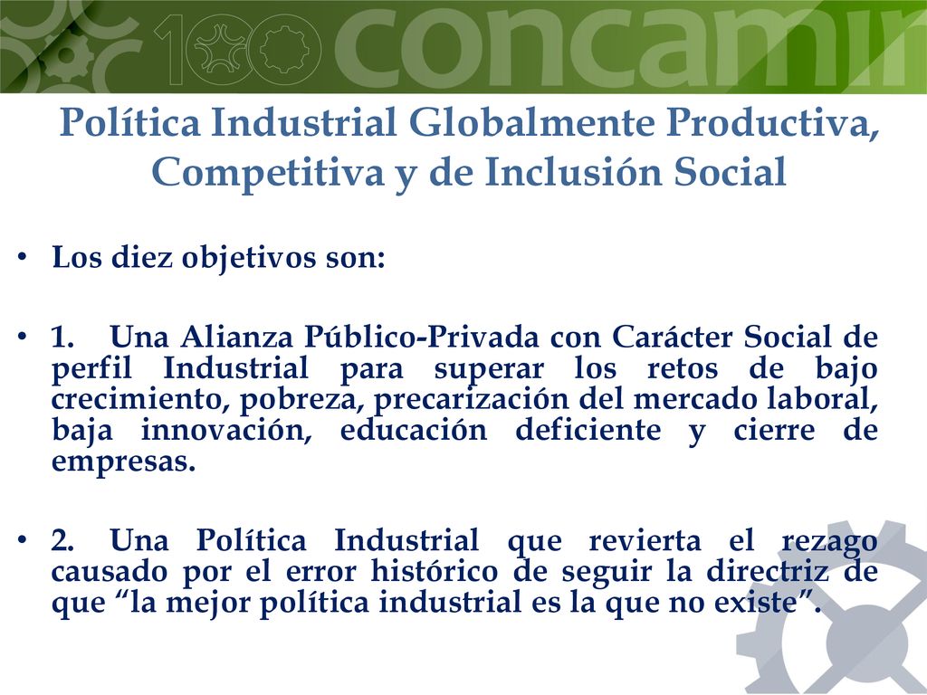 Política Industrial Globalmente Productiva, Competitiva y de Inclusión Social