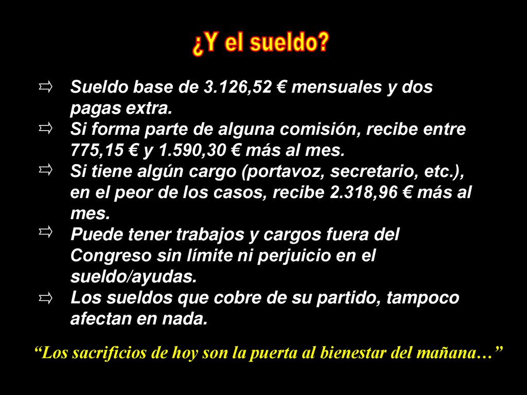Los sacrificios de hoy son la puerta al bienestar del mañana…