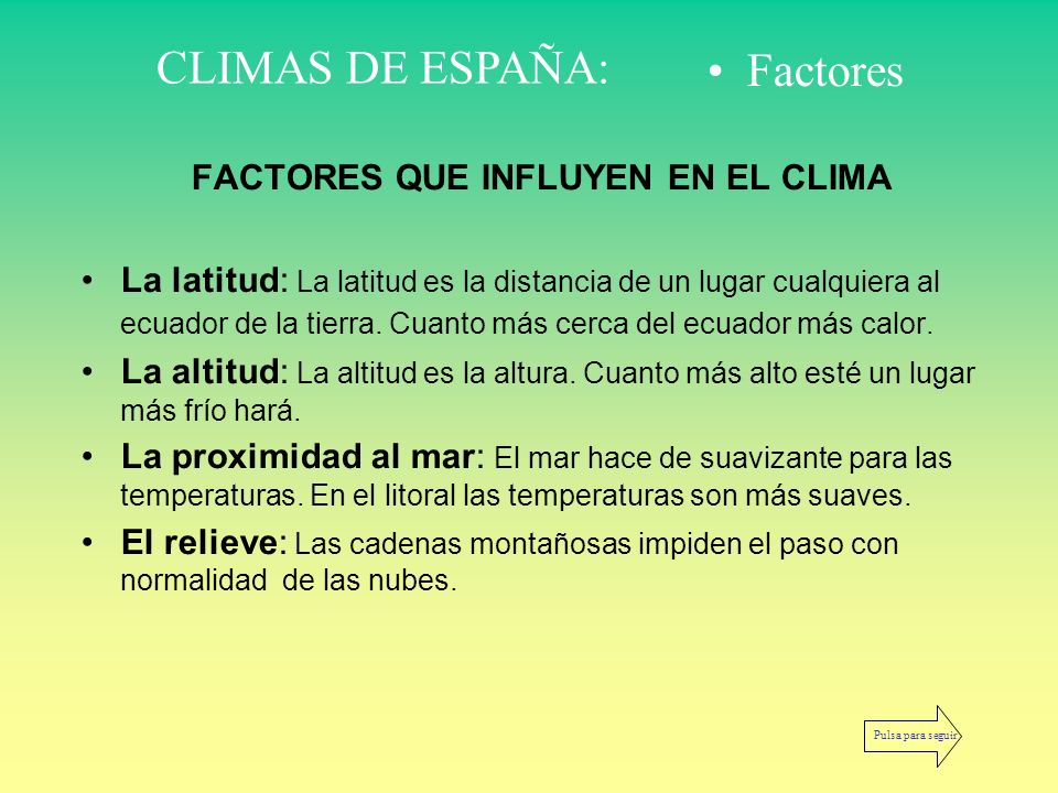 FACTORES QUE INFLUYEN EN EL CLIMA