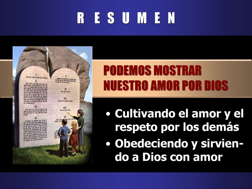 R E S U M E N PODEMOS MOSTRAR NUESTRO AMOR POR DIOS