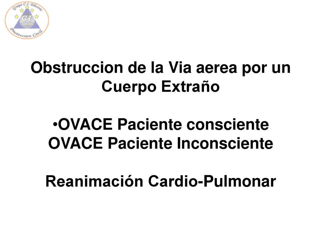 Obstruccion de la Via aerea por un Cuerpo Extraño