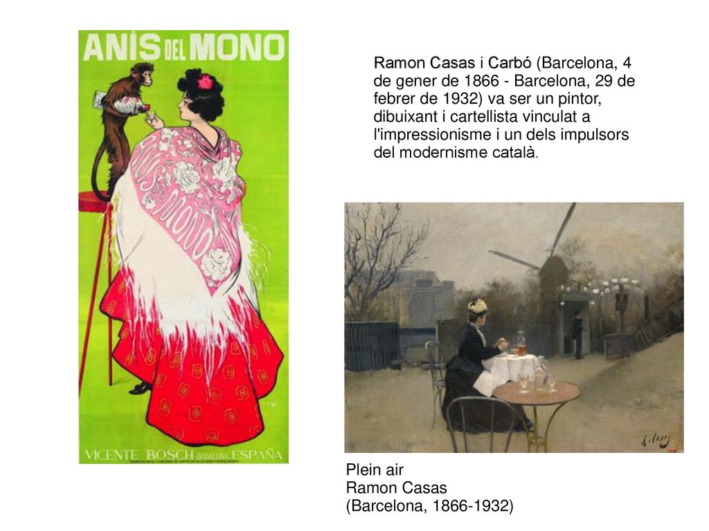 Ramon Casas i Carbó (Barcelona, 4 de gener de Barcelona, 29 de febrer de 1932) va ser un pintor, dibuixant i cartellista vinculat a l impressionisme i un dels impulsors del modernisme català.