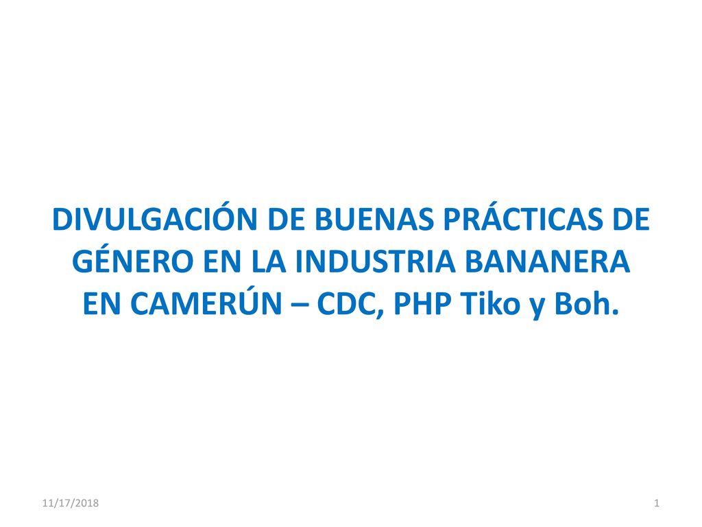 DIVULGACIÓN DE BUENAS PRÁCTICAS DE GÉNERO EN LA INDUSTRIA BANANERA EN CAMERÚN – CDC, PHP Tiko y Boh.