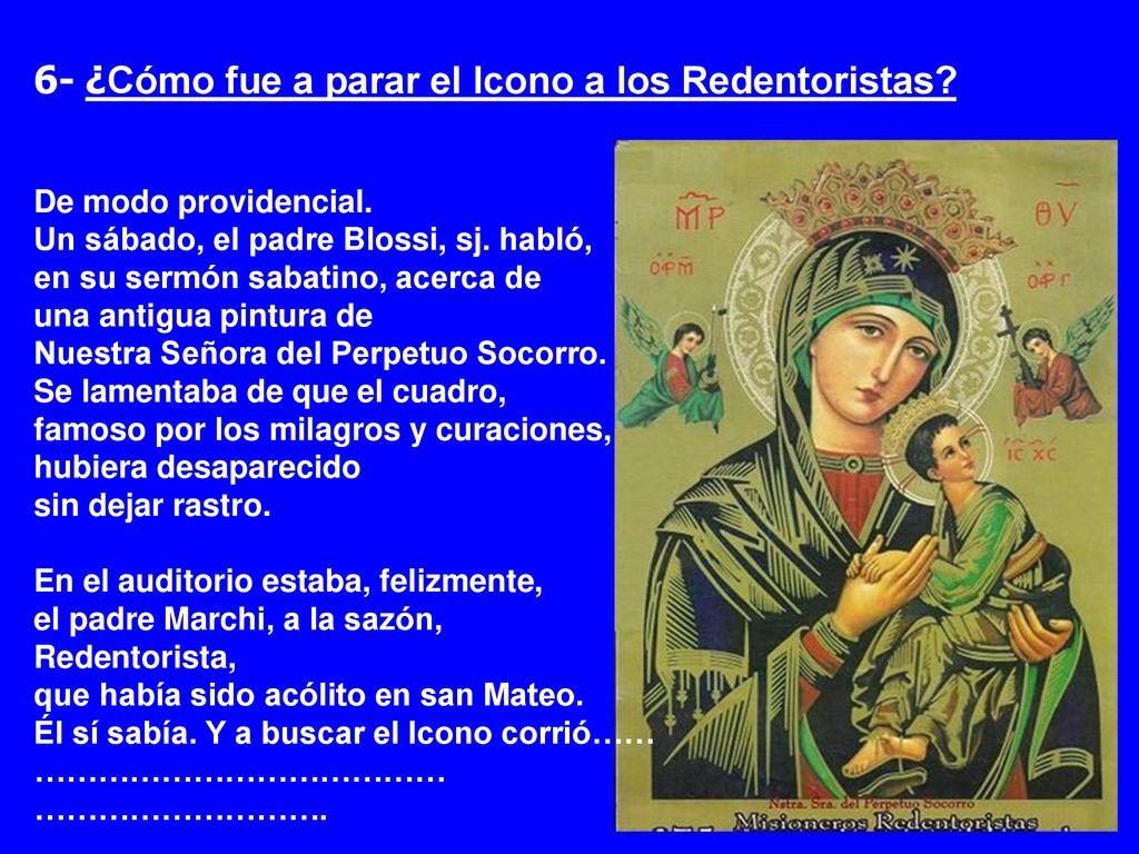6- ¿Cómo fue a parar el Icono a los Redentoristas