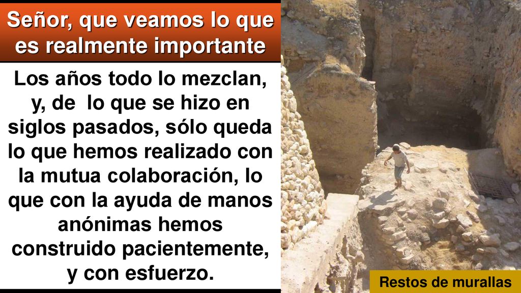 Señor, que veamos lo que es realmente importante