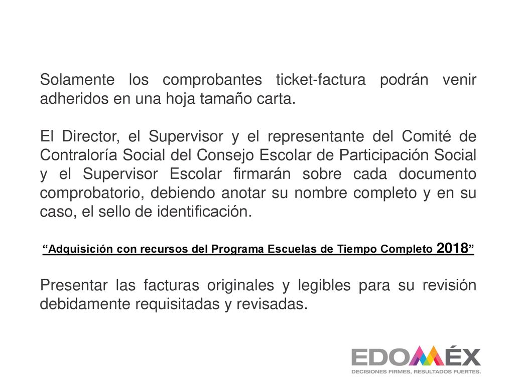 Solamente los comprobantes ticket-factura podrán venir adheridos en una hoja tamaño carta.