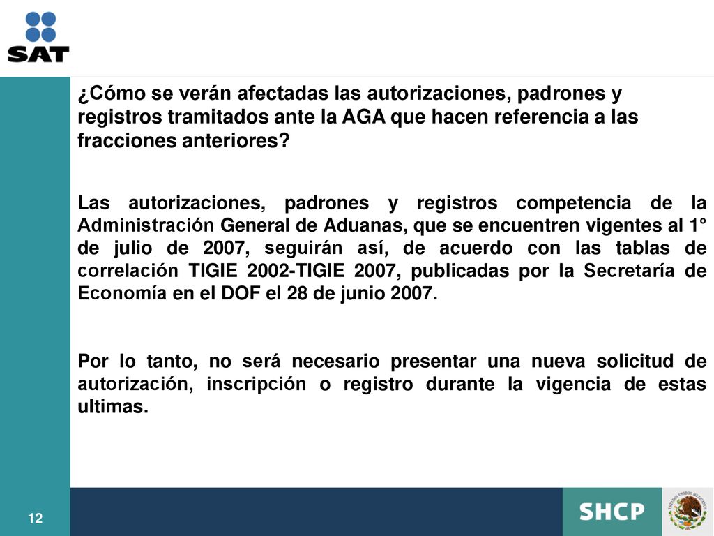 ¿Cómo se verán afectadas las autorizaciones, padrones y registros tramitados ante la AGA que hacen referencia a las fracciones anteriores