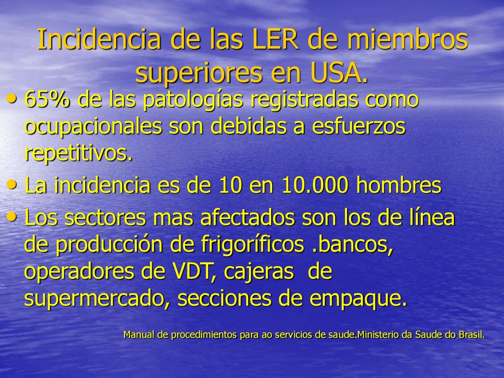 Incidencia de las LER de miembros superiores en USA.