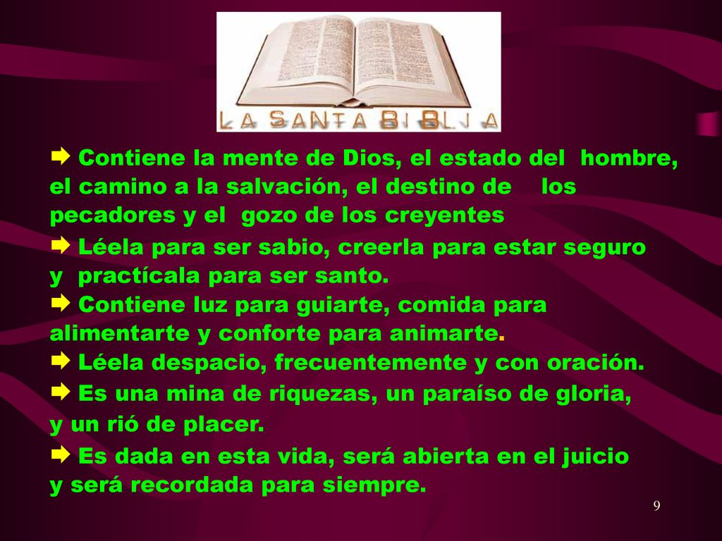  Contiene la mente de Dios, el estado del hombre, el camino a la salvación, el destino de los pecadores y el gozo de los creyentes