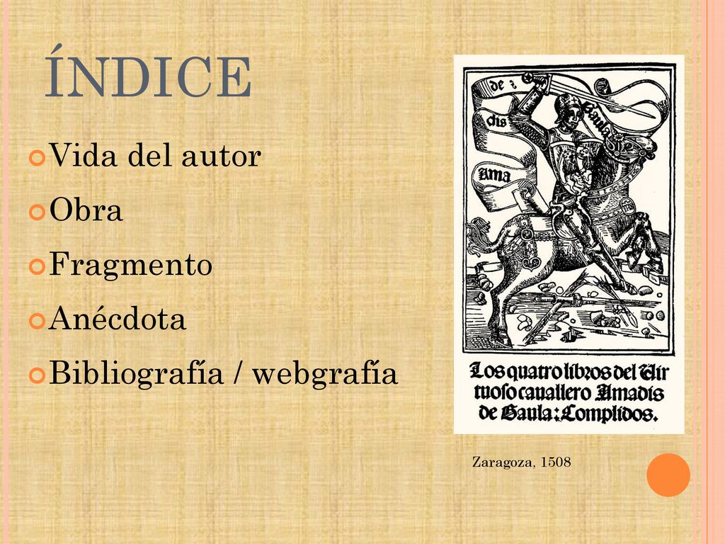 ÍNDICE Vida del autor Obra Fragmento Anécdota Bibliografía / webgrafía