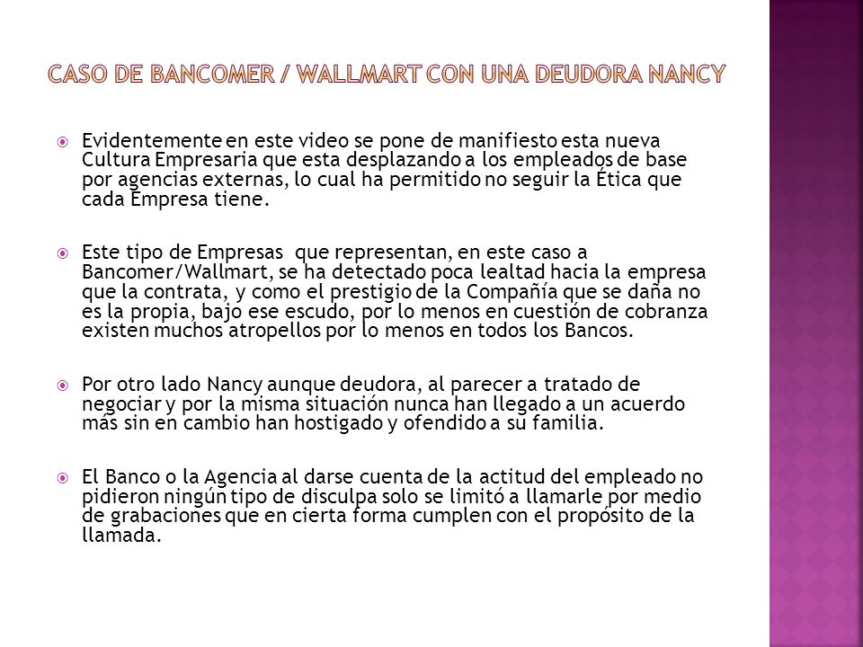 Caso de bancomer / wallmart con una deudora nancy