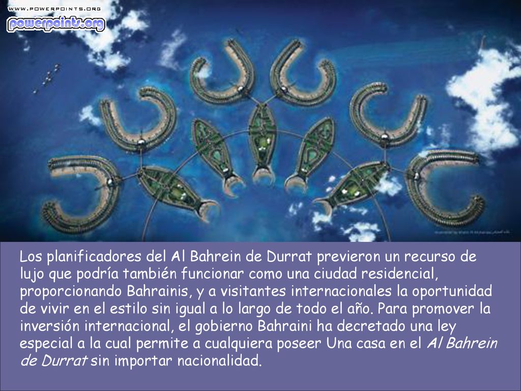 Los planificadores del Al Bahrein de Durrat previeron un recurso de lujo que podría también funcionar como una ciudad residencial, proporcionando Bahrainis, y a visitantes internacionales la oportunidad de vivir en el estilo sin igual a lo largo de todo el año.