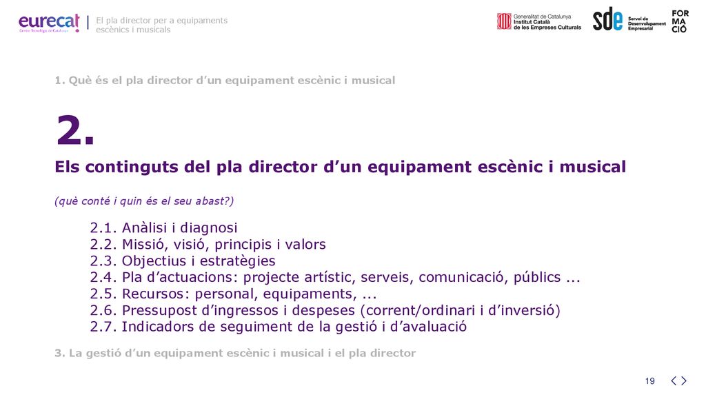 2. Els continguts del pla director d’un equipament escènic i musical