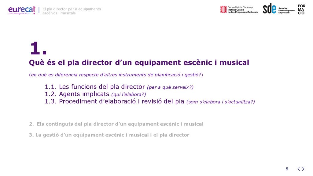 1. Què és el pla director d’un equipament escènic i musical