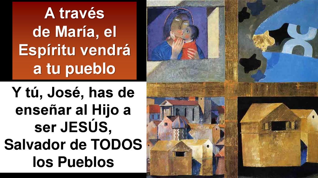 A través de María, el Espíritu vendrá a tu pueblo