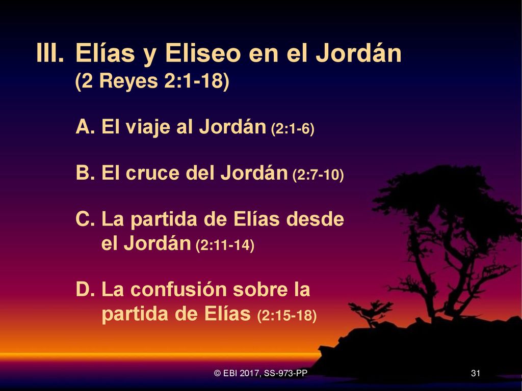 III. Elías y Eliseo en el Jordán (2 Reyes 2:1-18)
