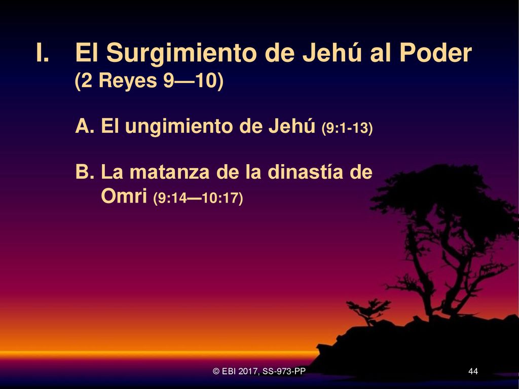 I. El Surgimiento de Jehú al Poder (2 Reyes 9—10)