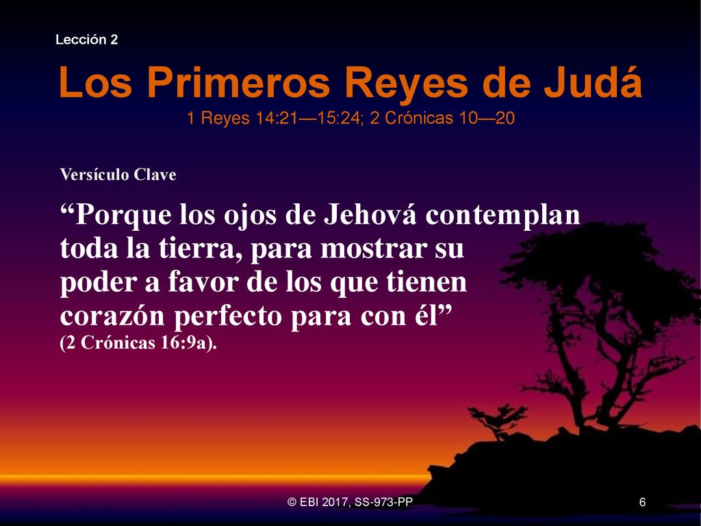 Los Primeros Reyes de Judá 1 Reyes 14:21—15:24; 2 Crónicas 10—20