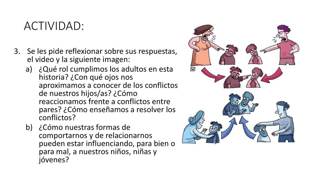 ACTIVIDAD: Se les pide reflexionar sobre sus respuestas, el video y la siguiente imagen: