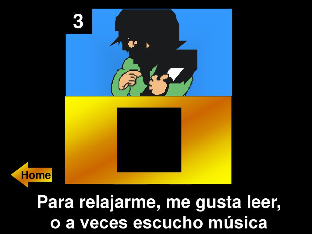 Para relajarme, me gusta leer, o a veces escucho música
