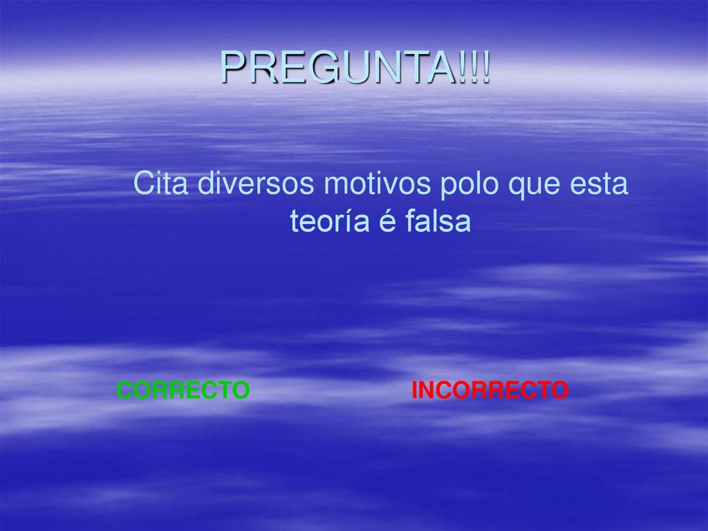 Cita diversos motivos polo que esta teoría é falsa