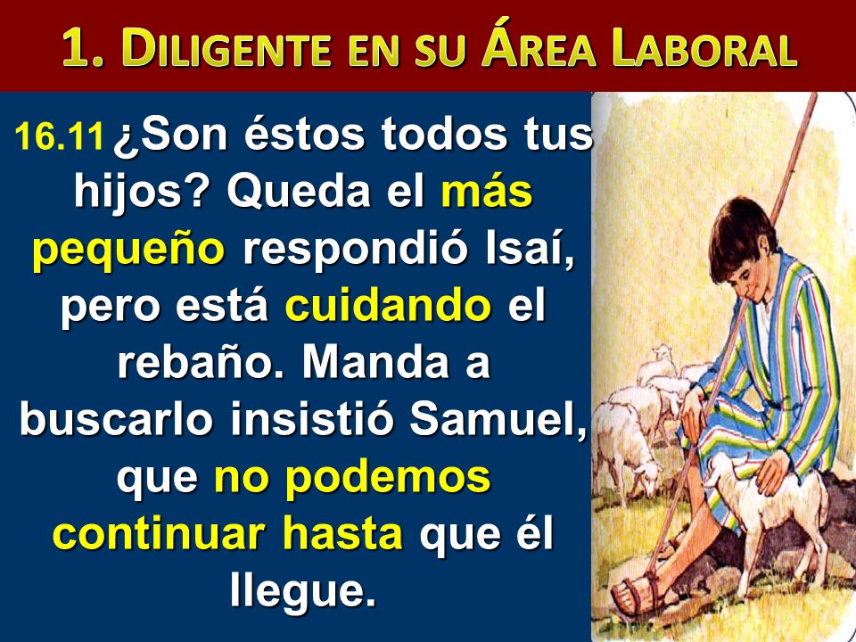 1. Diligente en su Área Laboral
