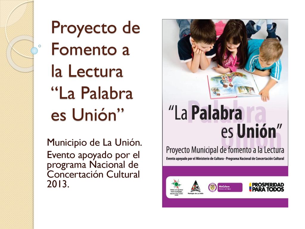 Proyecto de Fomento a la Lectura La Palabra es Unión