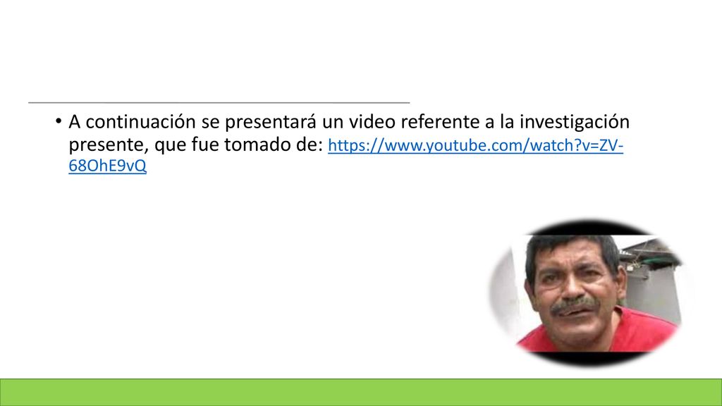 A continuación se presentará un video referente a la investigación presente, que fue tomado de:   v=ZV- 68OhE9vQ