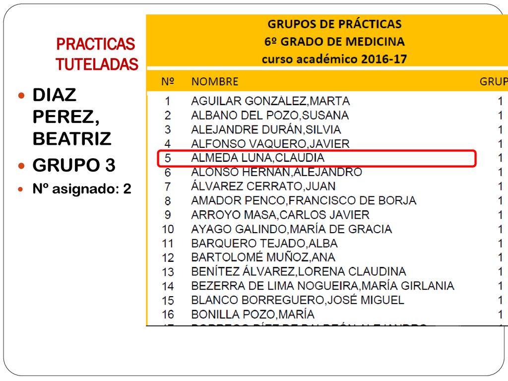 PRACTICAS TUTELADAS DIAZ PEREZ, BEATRIZ GRUPO 3 Nº asignado: 2