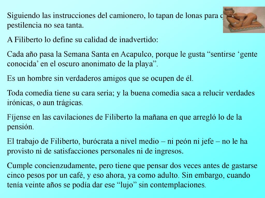 Siguiendo las instrucciones del camionero, lo tapan de lonas para que la pestilencia no sea tanta.