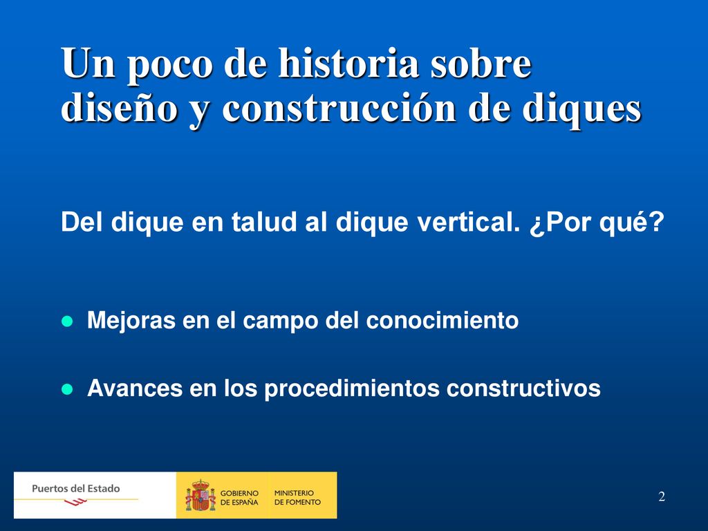 Un poco de historia sobre diseño y construcción de diques