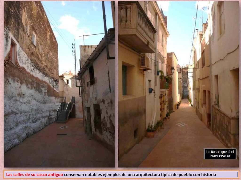 Las calles de su casco antiguo conservan notables ejemplos de una arquitectura típica de pueblo con historia