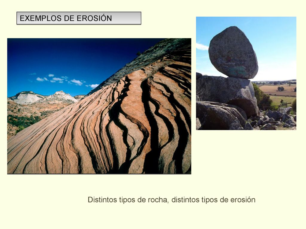 Distintos tipos de rocha, distintos tipos de erosión