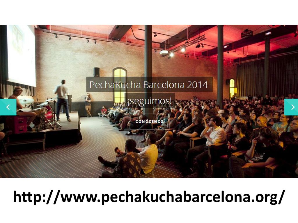 Com us heu comentat abans, a hores d’ara aquest format ja s’ha estès per tot el món i Barcelona no quedar al marge. A Barcelona, l’Associació Pechakucha organitza periòdicament sessions o festes basades en aquest format de caire temàtic i mentre que durant un temps es van celebrar a l’antiga fàbrica de l’Estrella Damm, des de fa poc que es celebren al nou Museu de Disseny de Barcelona que vam obrir fa poc a Glòries.