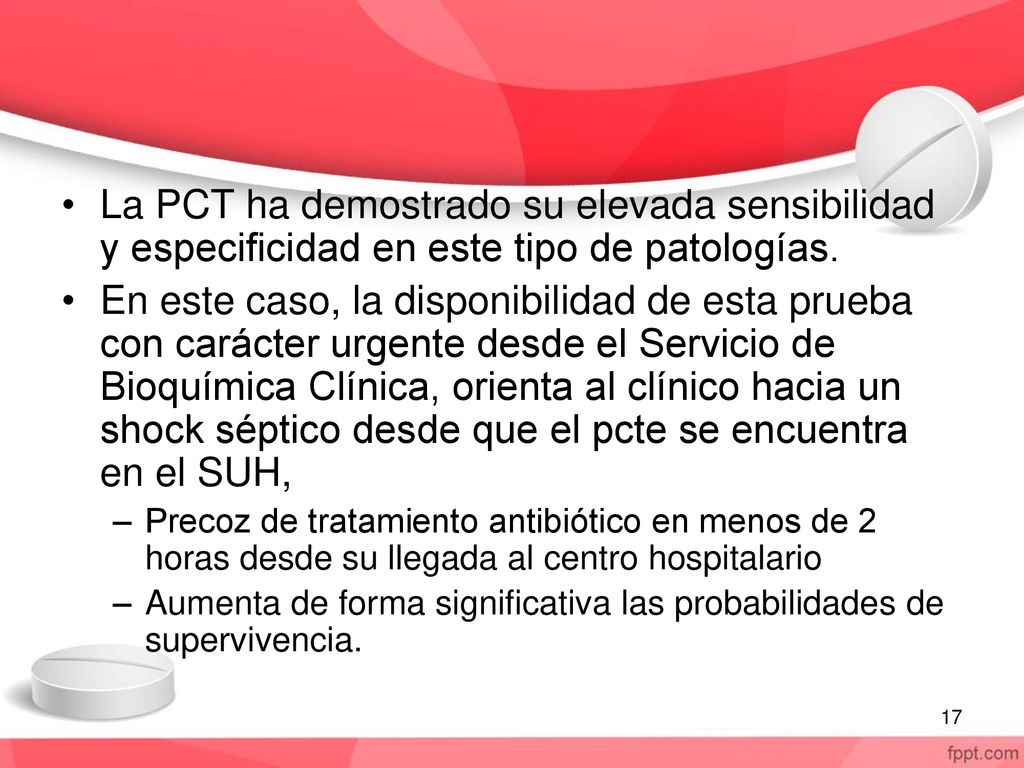 La PCT ha demostrado su elevada sensibilidad y especificidad en este tipo de patologías.