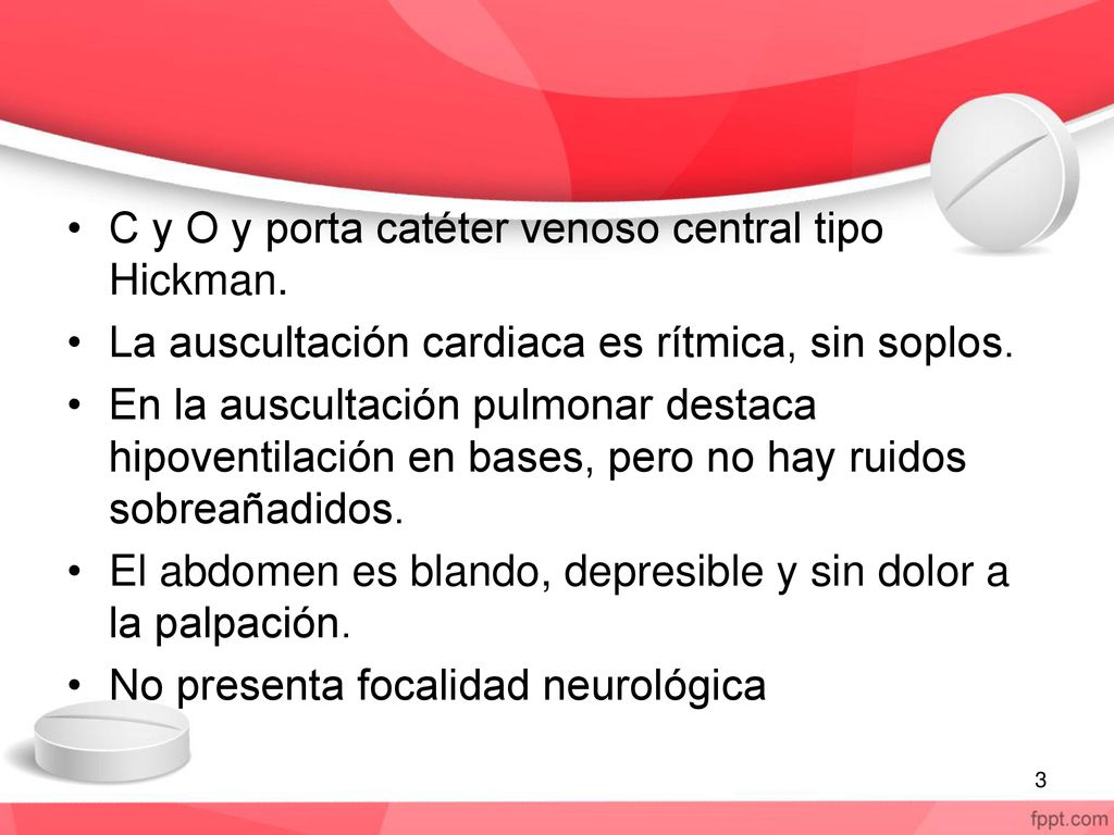 C y O y porta catéter venoso central tipo Hickman.