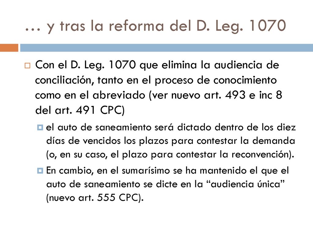 … y tras la reforma del D. Leg. 1070
