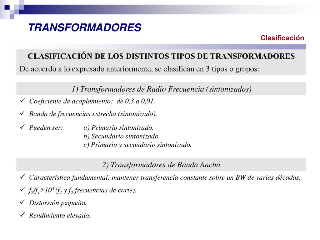 CLASIFICACIÓN DE LOS DISTINTOS TIPOS DE TRANSFORMADORES