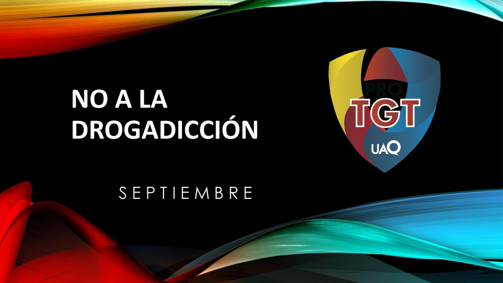 NO a la DROGADICCIÓN S E P T I E M B R E