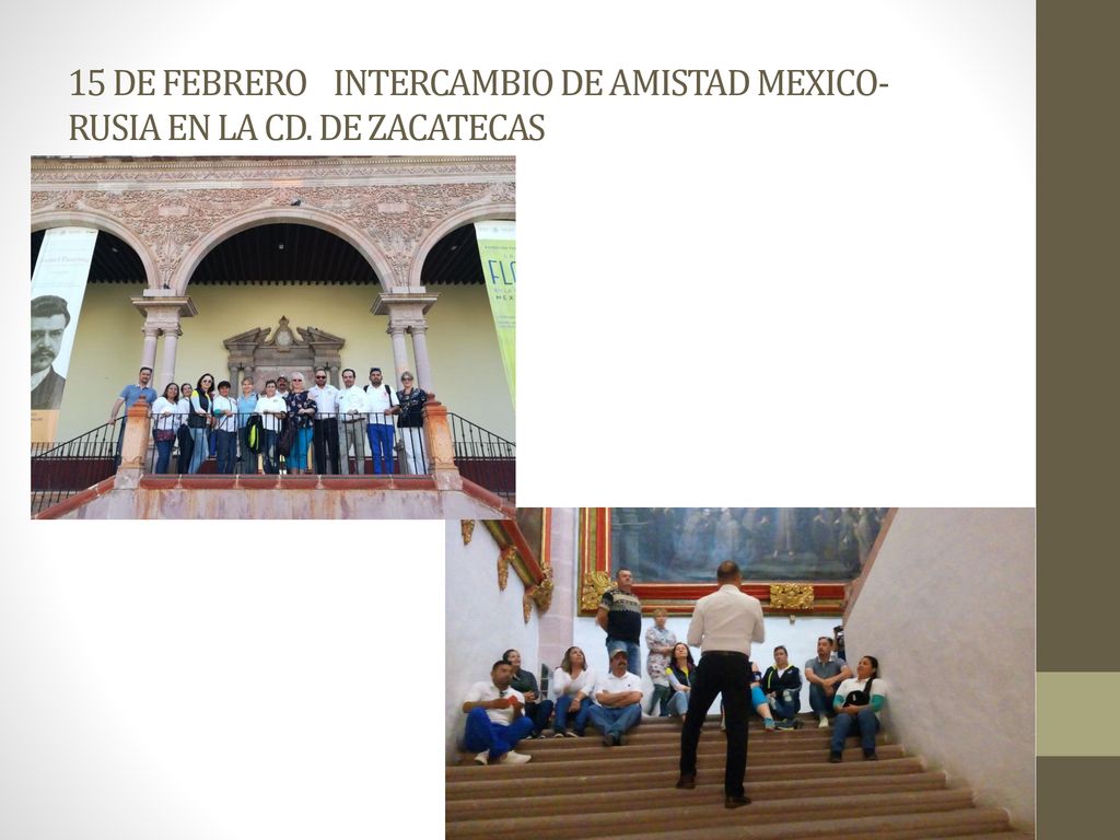 15 DE FEBRERO INTERCAMBIO DE AMISTAD MEXICO-RUSIA EN LA CD