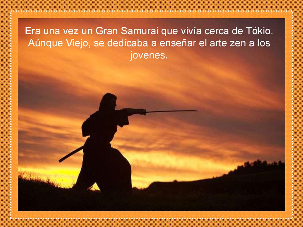Era una vez un Gran Samurai que vivía cerca de Tókio