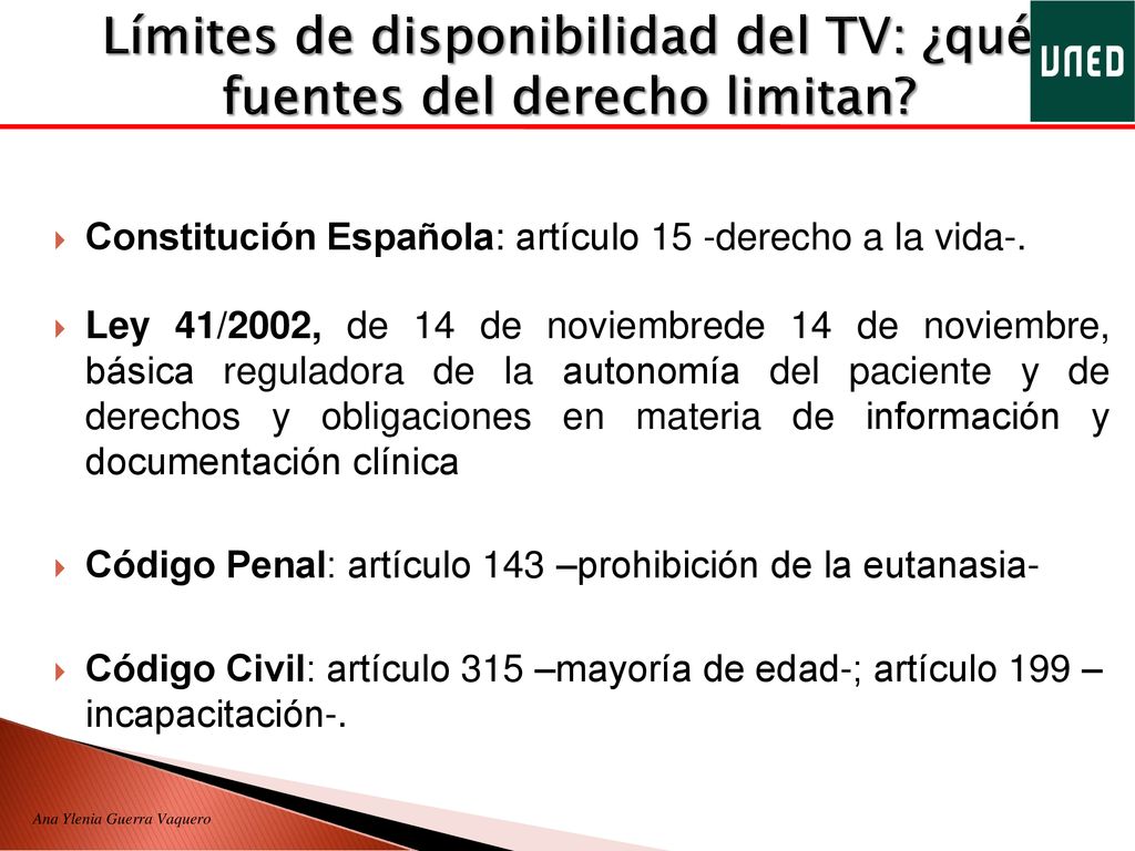 Límites de disponibilidad del TV: ¿qué fuentes del derecho limitan