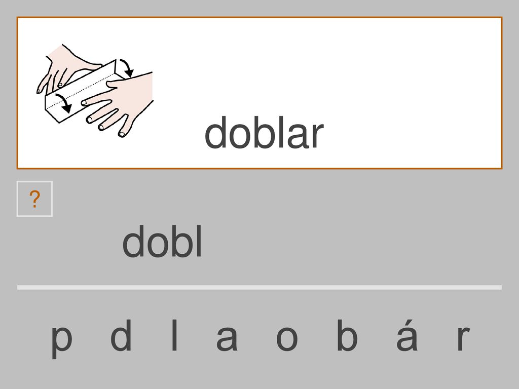 doblar dobl p d l a o b á r