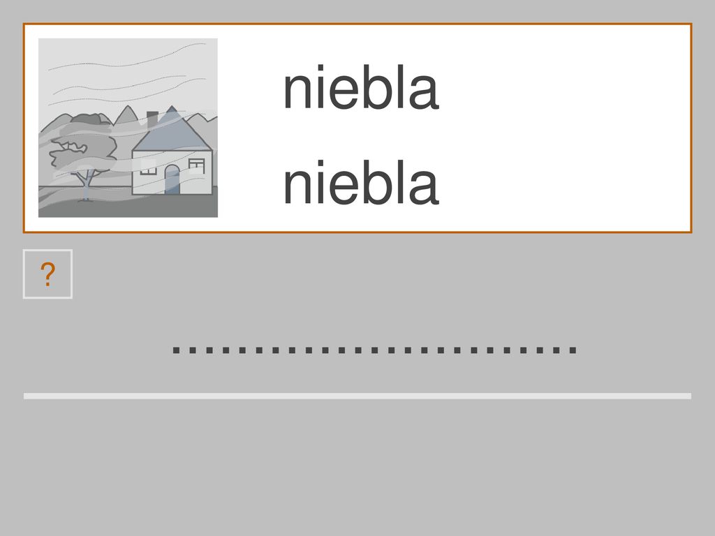 niebla niebla n m i e p b d l a