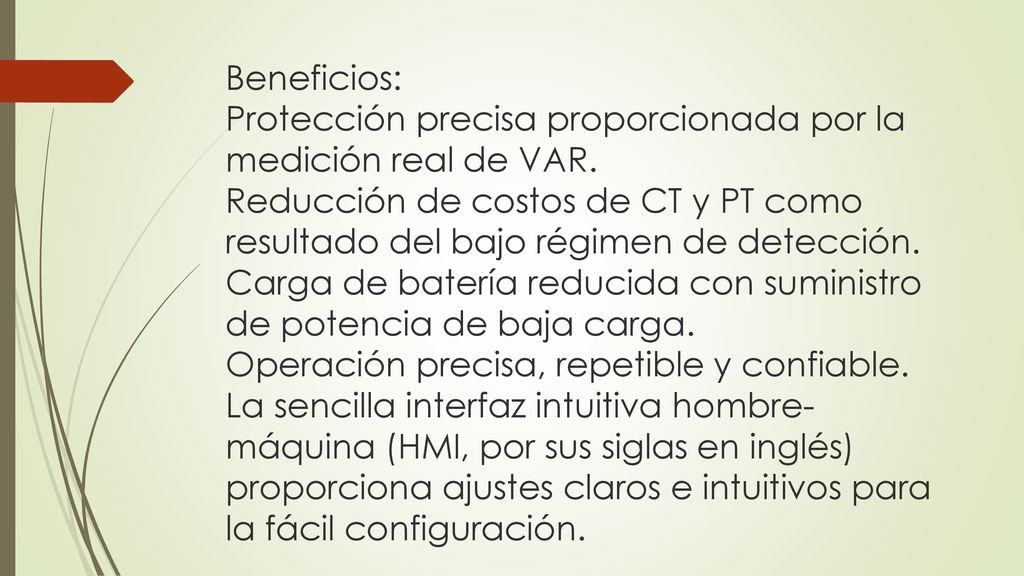 Beneficios: Protección precisa proporcionada por la medición real de VAR.