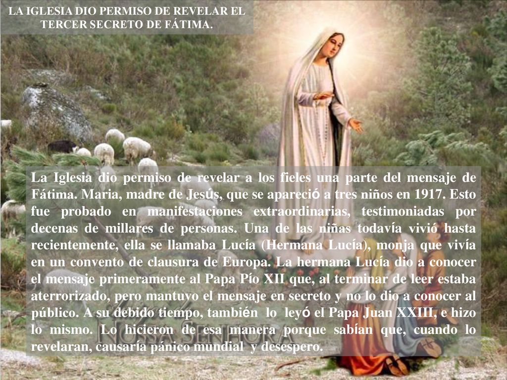 LA IGLESIA DIO PERMISO DE REVELAR EL TERCER SECRETO DE FÁTIMA.